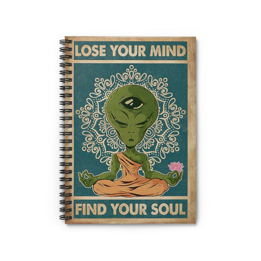 Composition Notebooks Alien Yoga Lose Your Mind And Find Your Soul Spiral Notebook Motivational Gift Family, Basics Wide Ruled Personalized Gift Journal For Woman -School Supplies Job Journal