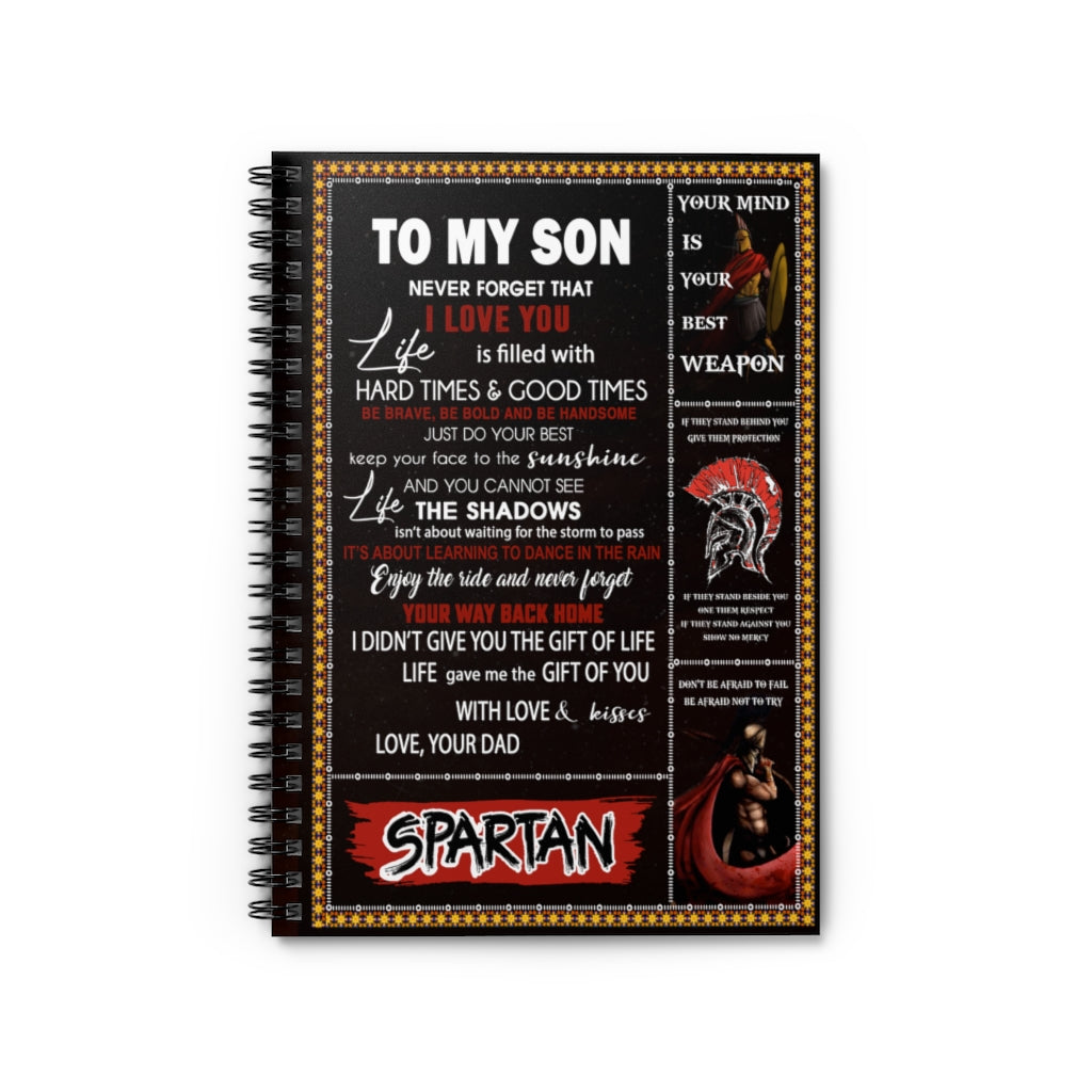Spiral Notebook Spartan - Dad to Son - to My Son Never Forever That I Love You - Fleece Ruled Line