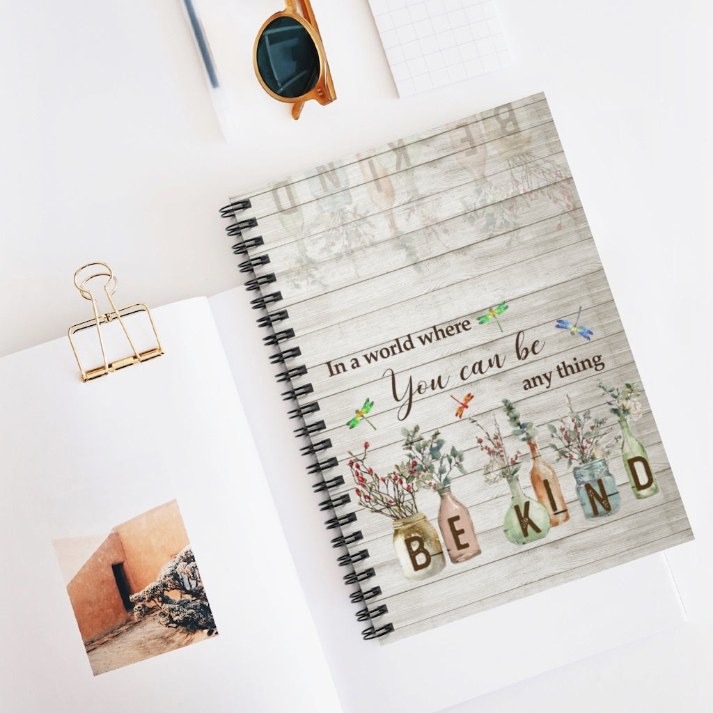 Spiral Notebook - Ruled Line In a world where you can be any thing Family Friend Gift Unisex, Mum Gift, New Parents