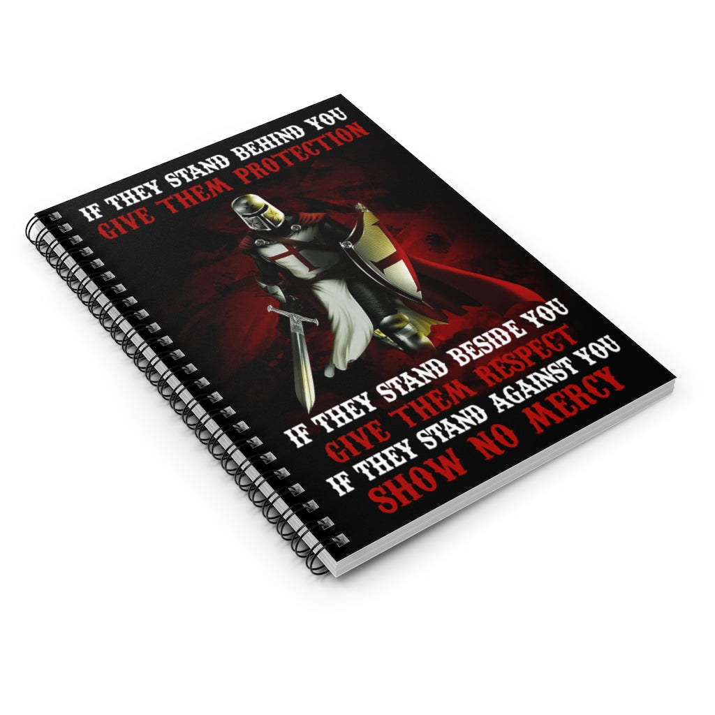 Spiral Notebook - Ruled Line Personalized KNIGHT TEMPLAR - IF THEY STAND BEHIND You Meaningful Gifts on Birthday, , Anniversary, Awesome Birthday Perfect Happy Birthday Gift