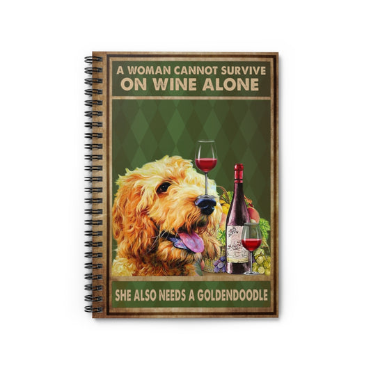 Spiral Notebook to My Mom a Woman Cannot Survive on Wine Alone She Also Needs a Goldendoodle Unframe, Woman Bedroom, Kitchen and Dining Room, Birthday Gifts for Woman Ruled Line