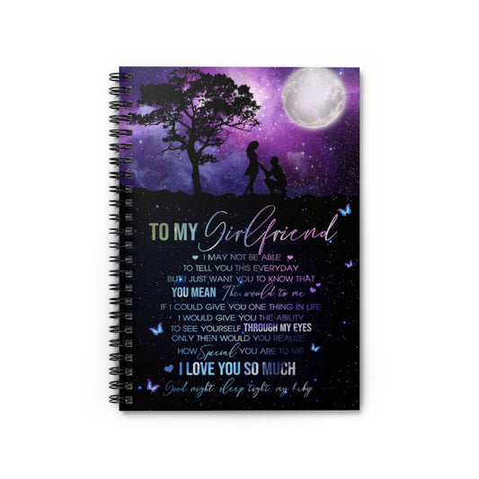 Spiral Notebook - To My Girlfriend You Mean The World to Me I Love You to My Girlfriend Gift Family Awesome On Birthday, Ruled Line