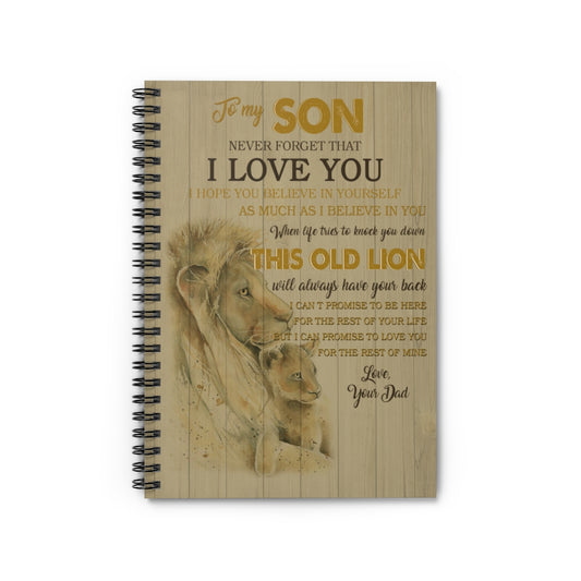 Spiral Notebook Personalized to My Son Never Forget That I Love You Lion Family Friend Gift Unisex, Awesome Happy Birthday Gift Ruled Line