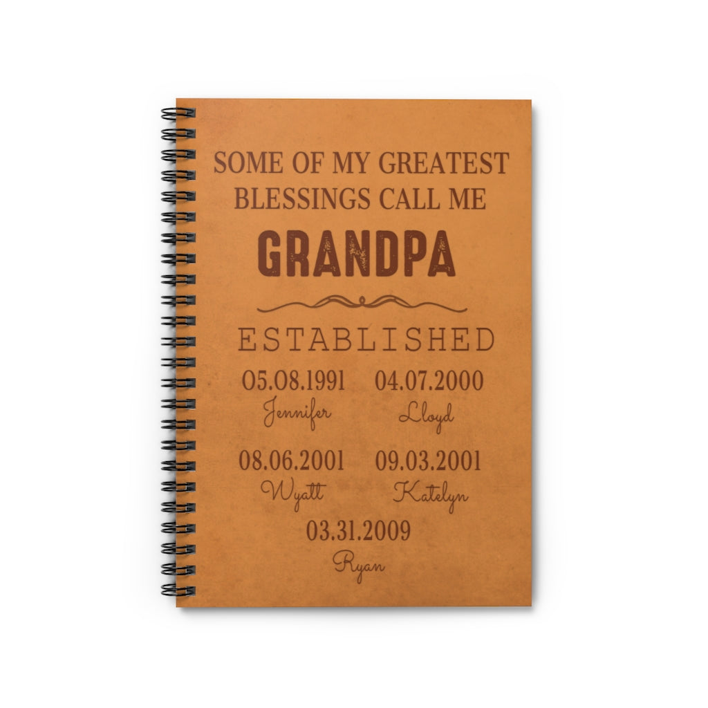 Spiral Notebook - Ruled Line My Greatest Blessings Call Me Custom Title Children Names Birth Date - Perfect Birthday for Dad Uncle & Grandpa