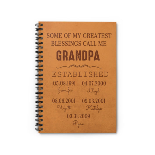 Spiral Notebook - Ruled Line My Greatest Blessings Call Me Custom Title Children Names Birth Date - Perfect Birthday for Dad Uncle & Grandpa