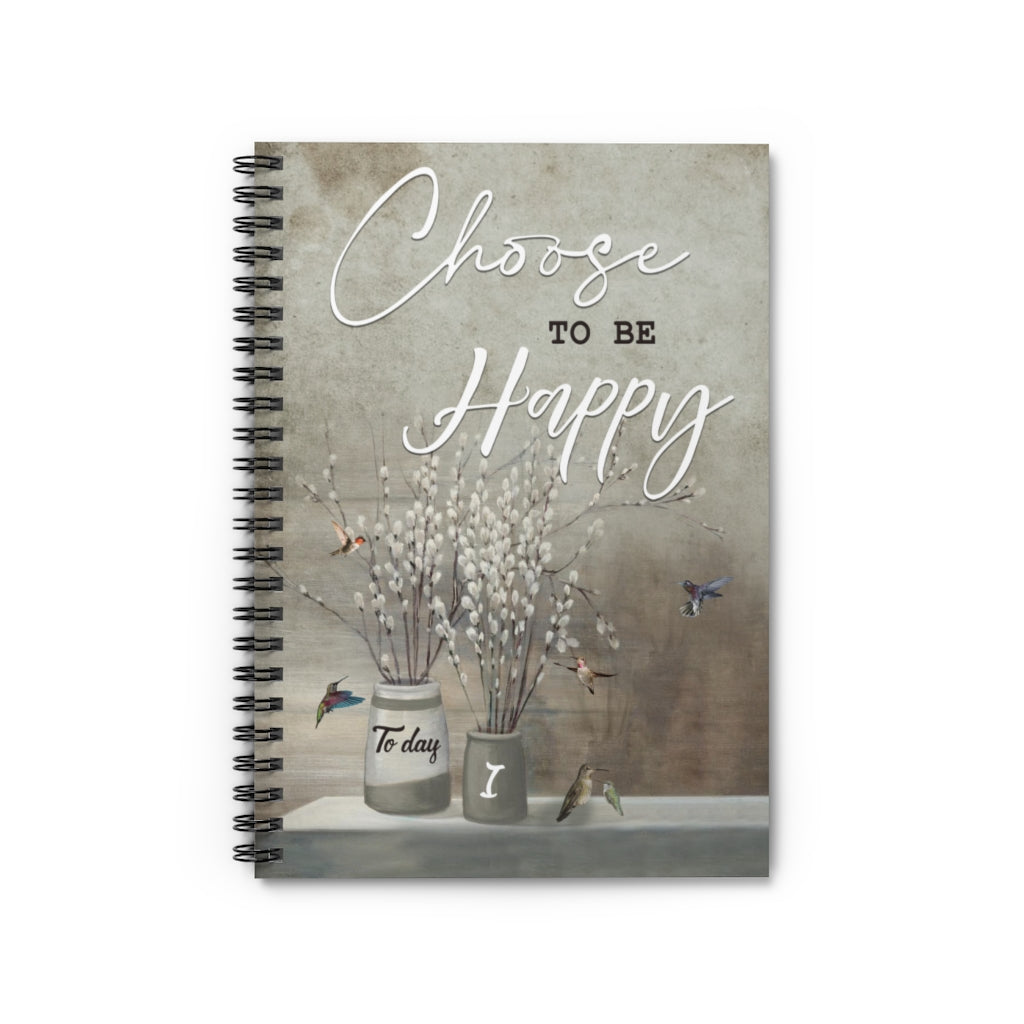 Spiral Notebook - Ruled Line Present Hummingbird Today Gifts for Birthday - Hummingbird Today I Choose to Be Happy Landscape