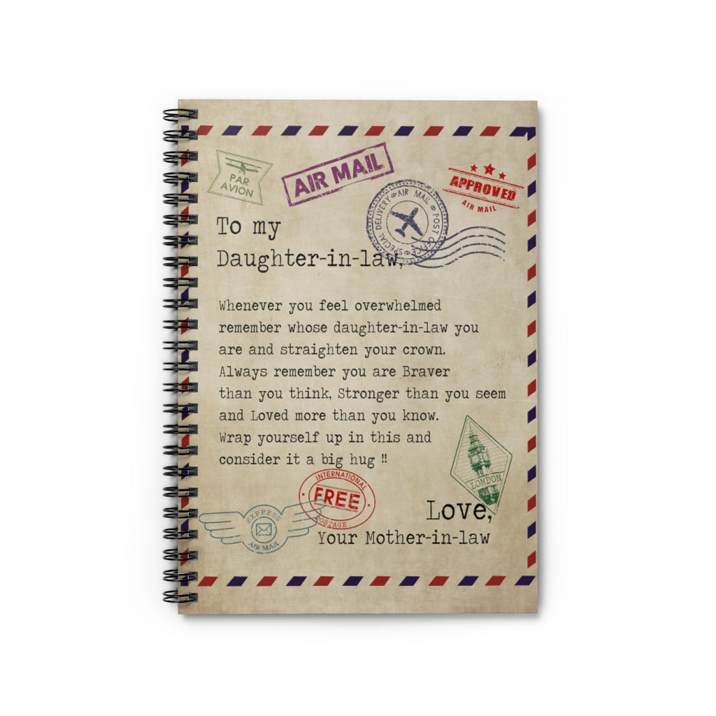 Spiral Notebook - Ruled Line from Mother in Law Whenever You Feel Overwhelmed Remember Whose Daughter in Law You are Gift Ideas for Loved Ones