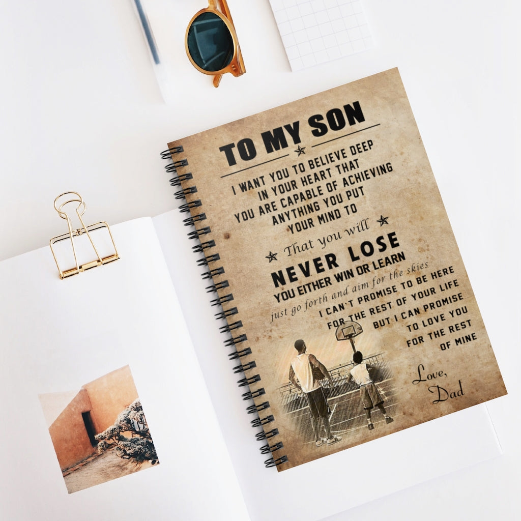 Spiral Notebook Inspiration to My Son, I Want You to Believe deep in Your Heart That You are Capable of  Notebook Basketball Dad Gifts from Father Art Print Gifts for Men Women, Ruled Line