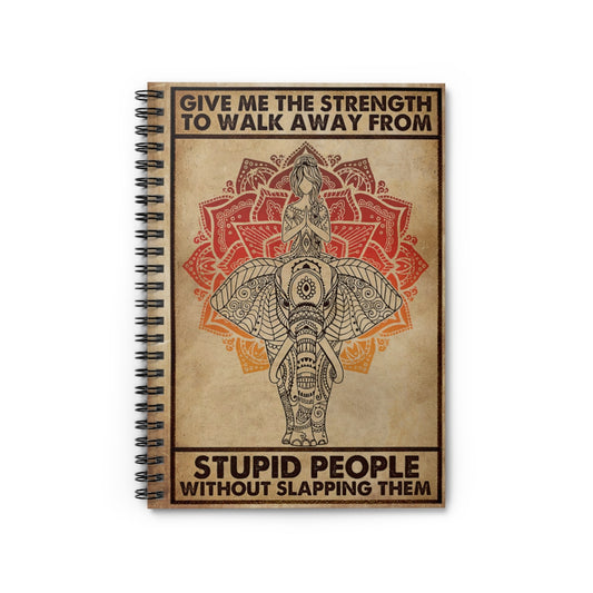 Spiral Notebook Give Me The Strength Yoga Spiral Bound Notebook 6x8 for Writing Mum Gift Perfect for Office Home School Business Writing & Note Taking New Parents