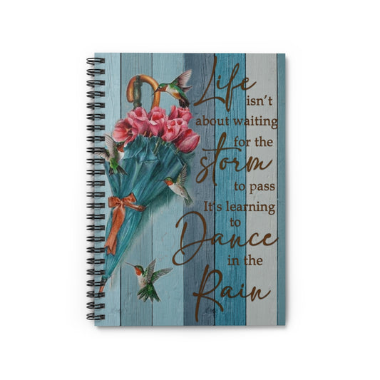 Spiral Notebook to My Grandson Life Is n't about Waiting for The Storm to Pass Hummingbirds and Tulips Home Living Ruled Line