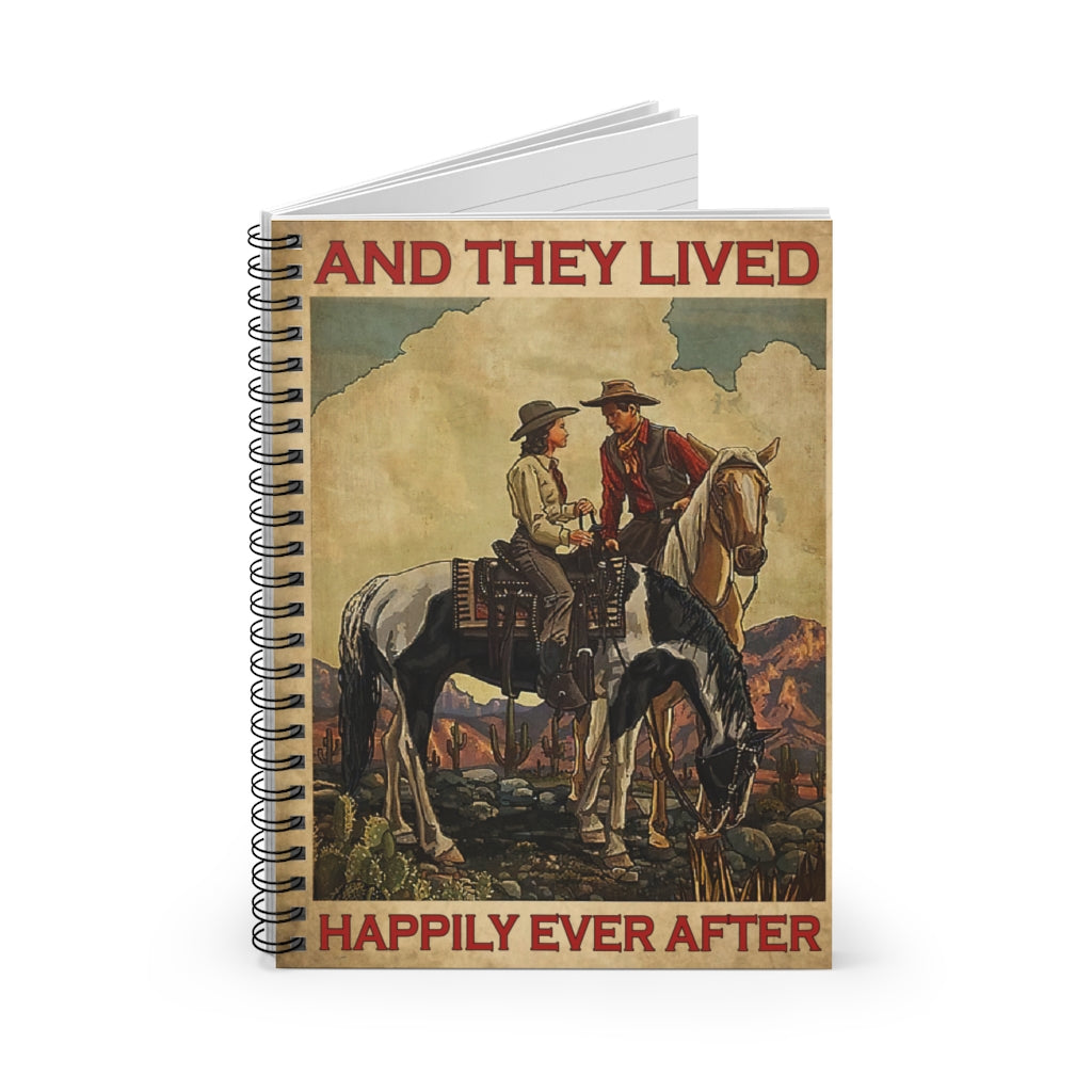 College Rule Classic Cowgirls and Cowboys and They Lived Happily Ever After Spiral Notebook Keepsake Spiral Notebook Inspirational Journal for Man - Woman