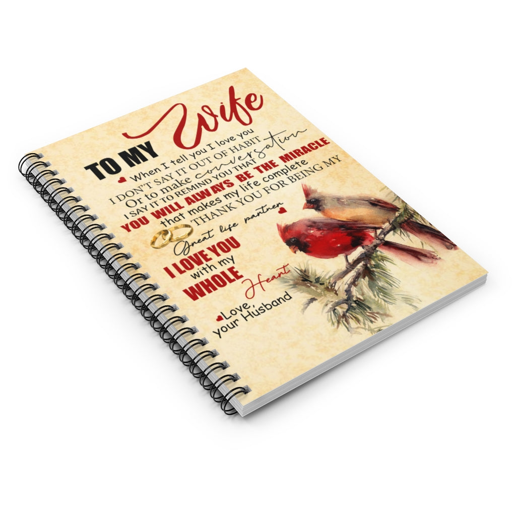 Spiral Notebook - Ruled Line Inspirational Quotes Lyp39 Family - Husband to Wife - When I Tell You I Love You Perfect Birthday, Wedding, Housewarming Deluxe