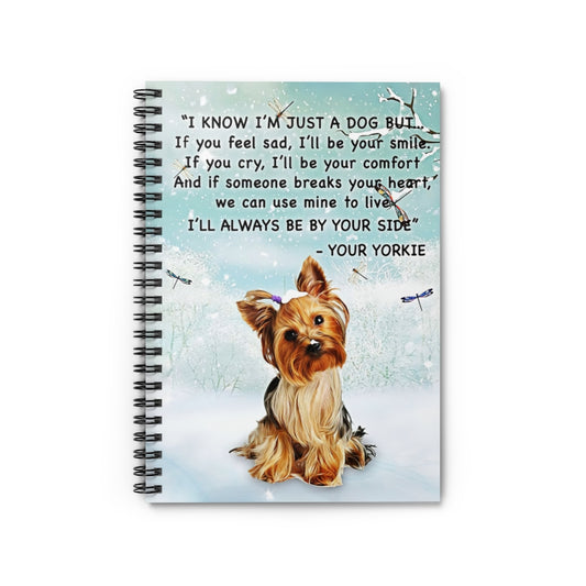 Paper Lined Journal Yorkie I Know I'M Just A Dog But If You Cry I Will Be Your Smile Keepsake Spiral Notebook Family Awesome On Birthday Journal For Woman - Party - School Supplies Job Journal