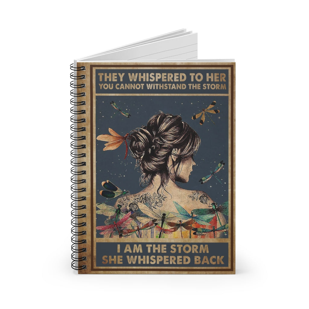Spiral Notebook Hippie Dragonfly They Whispered to Her You Cannot Withstand The Storm Satin  Personalised Notebook, New Baby, Baby Shower