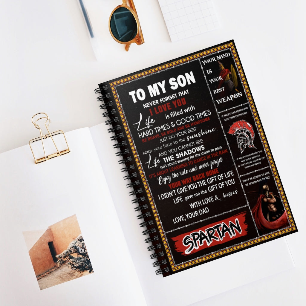 Spiral Notebook Spartan - Dad to Son - to My Son Never Forever That I Love You - Fleece Ruled Line