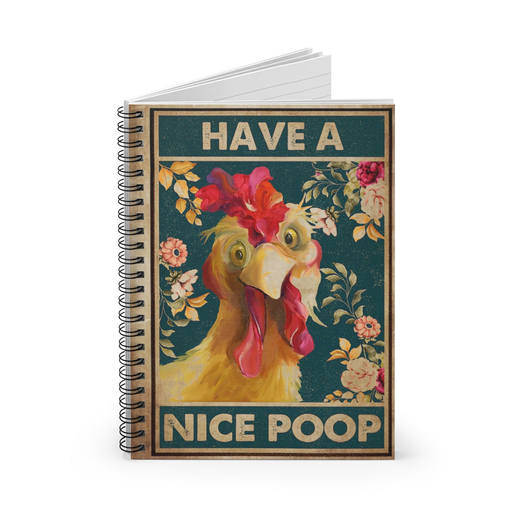Spiral Notebook Have A Nice Poop Chicken College Ruled Paper 118 Sheets Gift Ideas