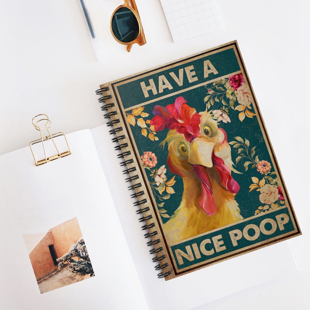 Spiral Notebook Have A Nice Poop Chicken College Ruled Paper 118 Sheets Gift Ideas