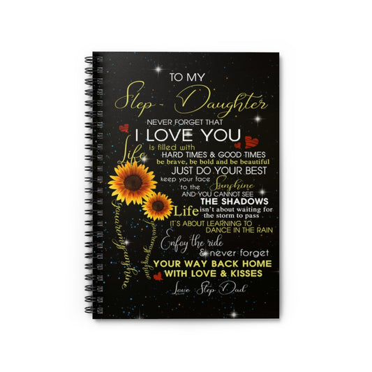 Spiral Notebook - Ruled Line To My Stepdaughter , Gift for Stepdaughters, To Your Step Daughter Sunshine Notebook Gift, Stepdad, Step Daughter -Gift Family Awesome