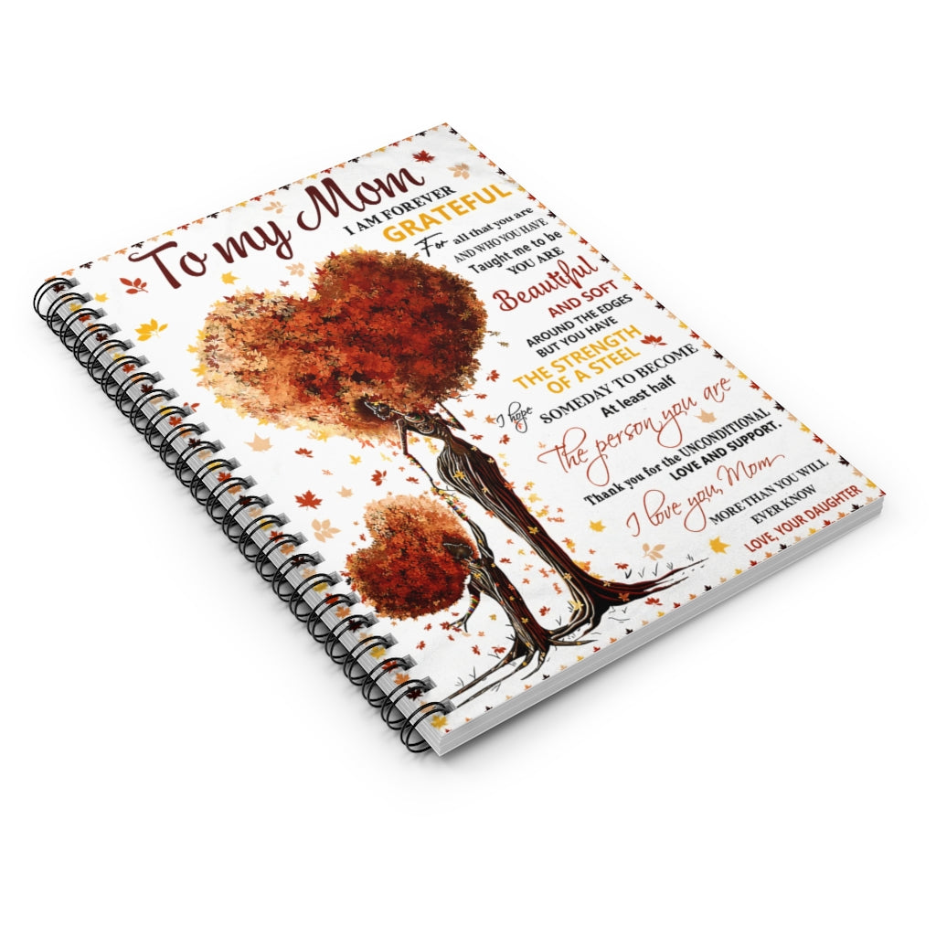 Spiral Notebook TO MY MOM I AM FOREVER GRATEFUL-gigapixel