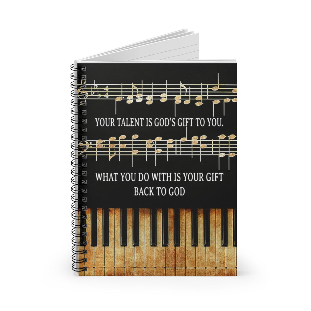 Spiral Notebook Your Talent Is God's Gifts to You, Music Poster, Vintage Music Poster, Music Gifts Idea, Piano Teacher Gifts Idea for Her, Him