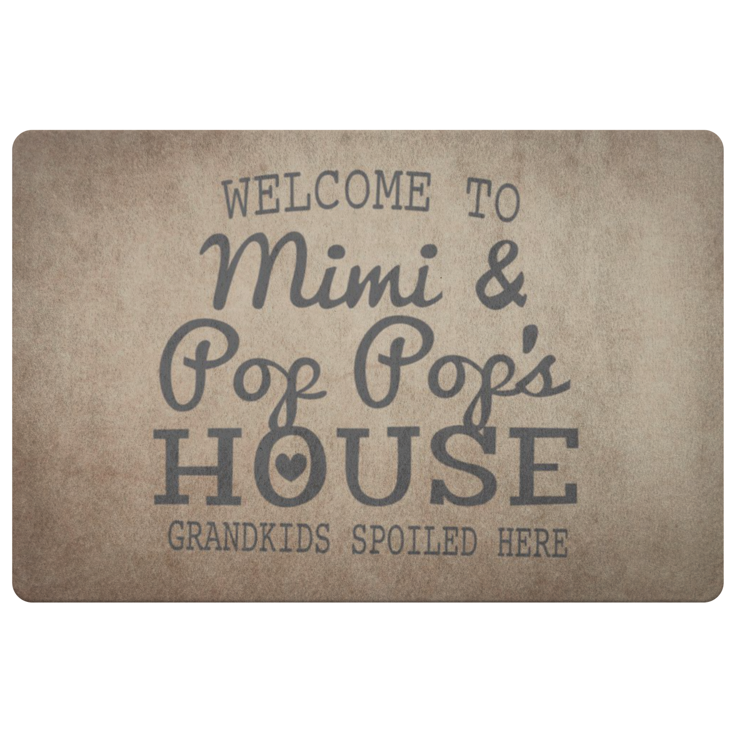 Welcome to Mimi and Pop Pop's House | Grandkids Spoiled Here Doormat - Cute Grandparents Gift, Grandparents Day Gift, Grandparents Christmas