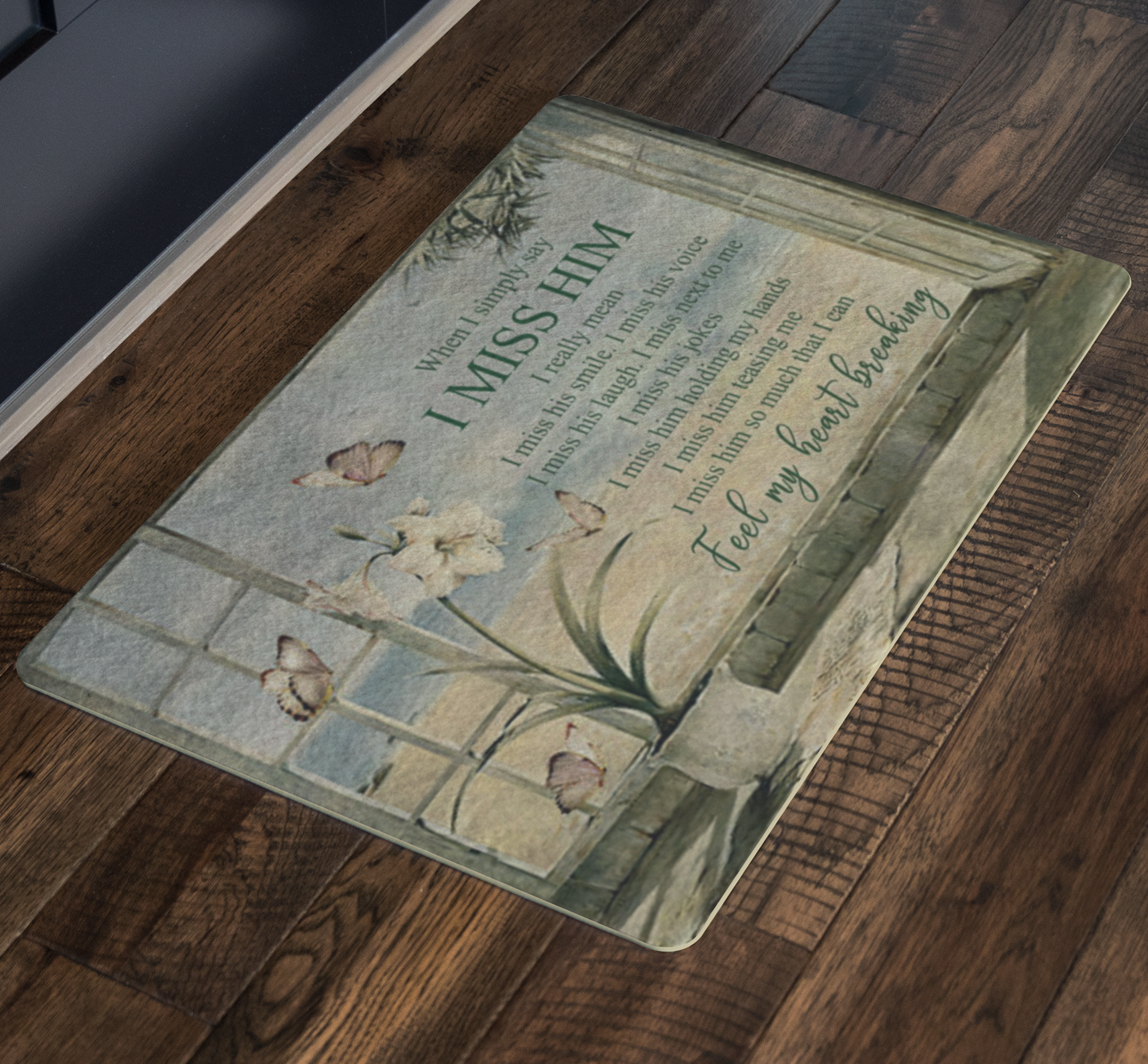 Funny Welcome Rugs Gorgeous Beach and Butterfly Doormat When I Simply Say I Miss Him Bereavement Rustic Décor