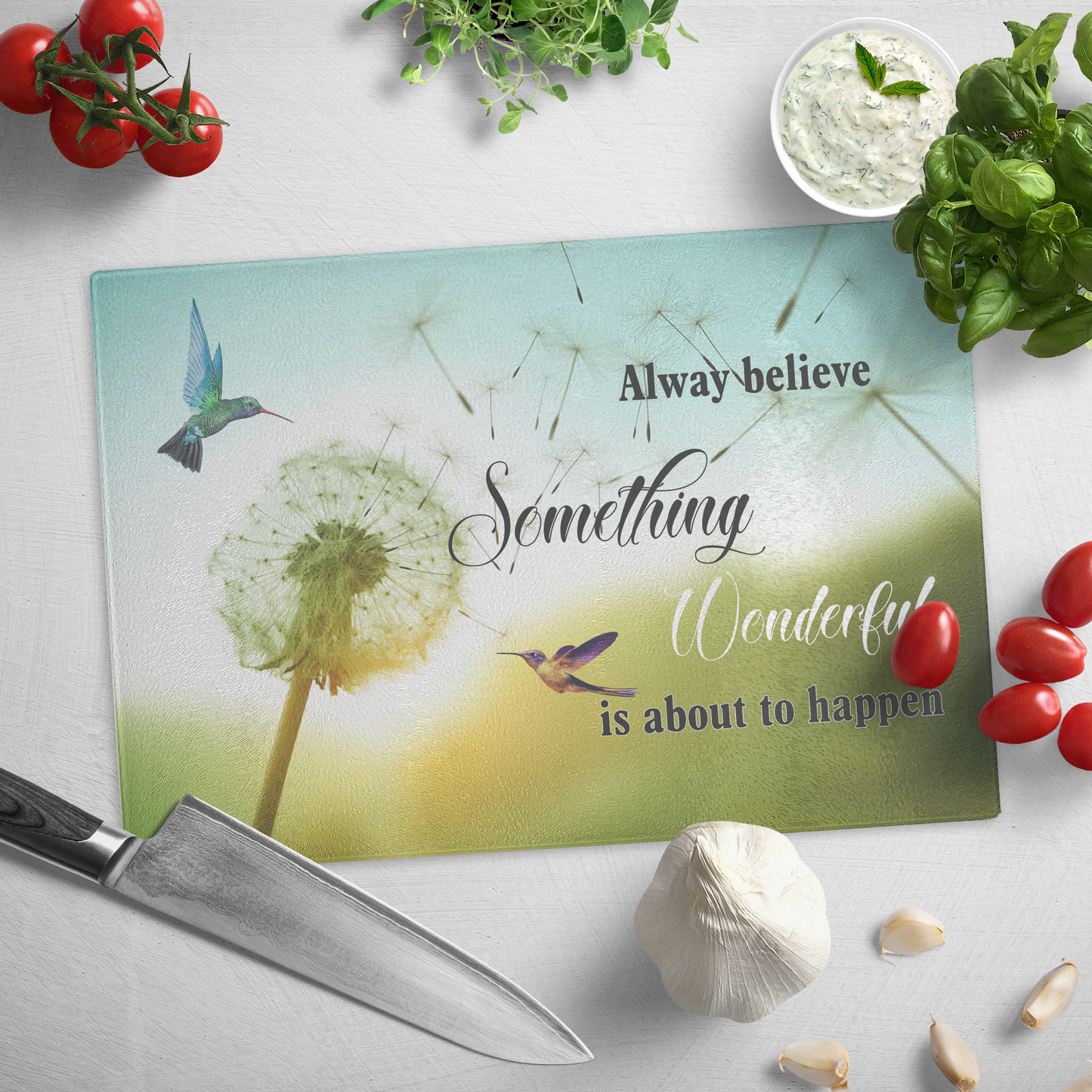 alway believe something wonderful is about to happen